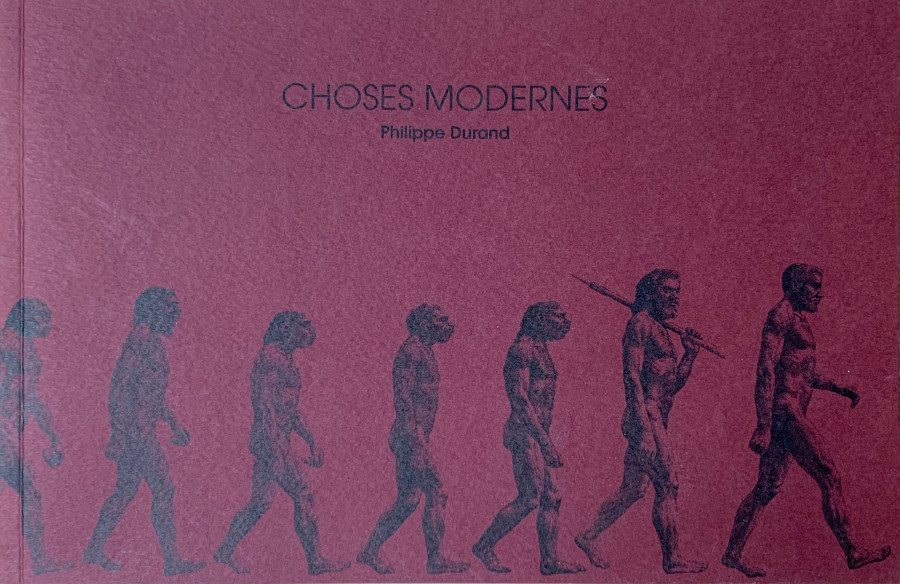 Philippe Durand - Choses Modernes